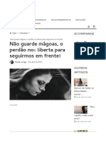 Não Guarde Mágoas, o Perdão Nos Liberta para Seguirmos em Frent