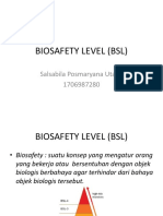 Biosafety Level (BSL)