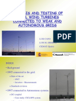 Analysis and Testing of Small Wind Turbines Connected To Weak and Autonomous Grids