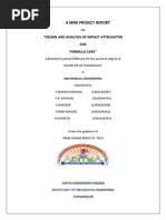 A Mini Project Report: "Design and Analysis of Impact Attenuator FOR Formula Cars"