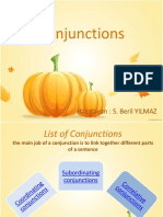Conjunctions: Hazırlayan: S. Beril YILMAZ