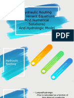Hydraulic Routing (St. Venant Equations and Numerical Solutions) and Hydrologic Model