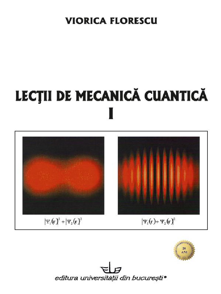 Viorica Florescu Lectii De Mecanica Cuantica 1 2