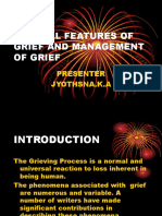 Clinical Features of Grief and Management of Grief: Presenter Jyothsna.K.A