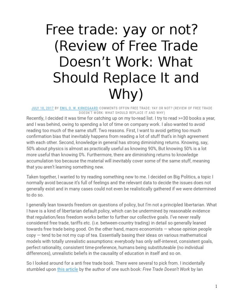 Free Trade Yay or Not? (Review of Free Trade Doesn't Work What Should Replace It and Why