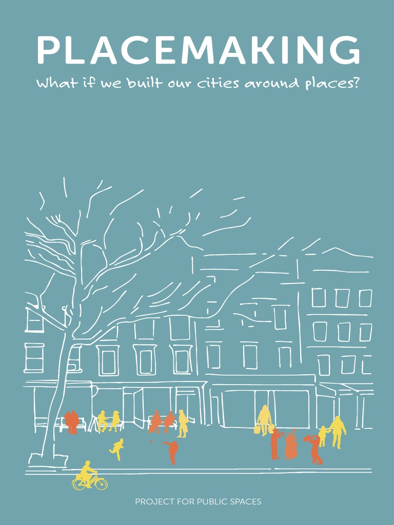 Placemaking Booklet PDF | PDF | Community | City