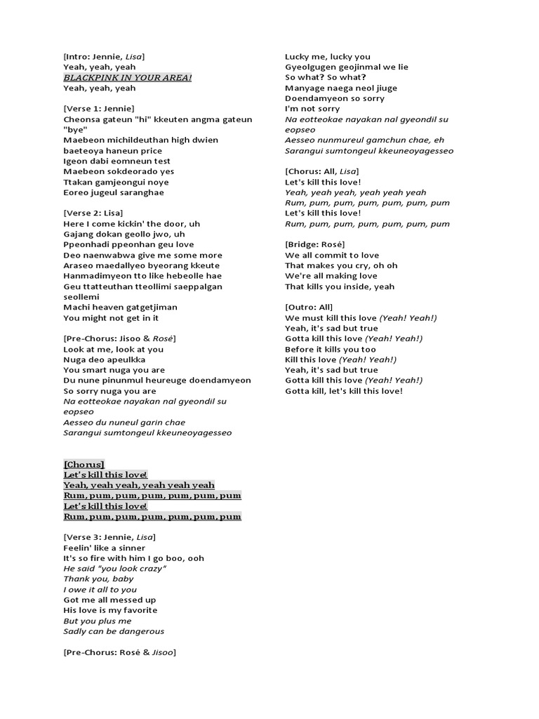 Blackpink Kill This Love Song Structure Musical Forms jennie cheonsa gateun hi kkeuten akma gateun bye maebeon michildeuthan high dwien baeteoya haneun price igeon dabi eopsneun test maebeon. blackpink kill this love song