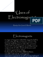 The Use of Electromagnets