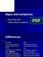 Signs and Symptoms: Describing Pain Talking About Symptoms