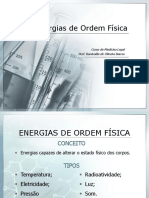 Energias de Ordem Fisica