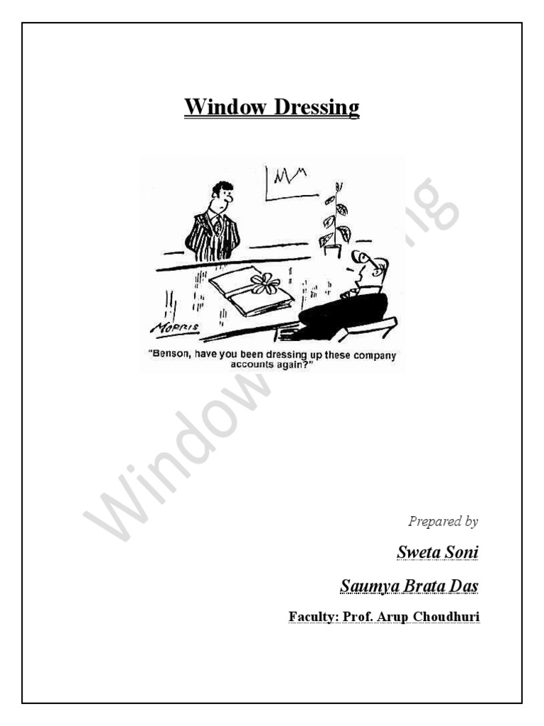 A Report on WIndow Dressing