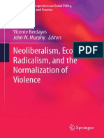 [International Perspectives on Social Policy, Administration, and Practice] Vicente Berdayes, John W. Murphy (eds.) - Neoliberalism, Economic Radicalism, and the Normalization of Violence (2016, Springer Internation.pdf