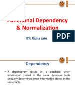 Functional Dependency & Normalization: BY: Richa Jain