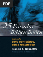25 Estudos Bíblicos. Francis a. Schaefer