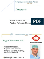 Research Interests: Tugan Tezcaner, MD Asistant Professor of General Surgery