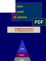 V Alue B Ased M Edicine: Sudigdo Sastroasmoro