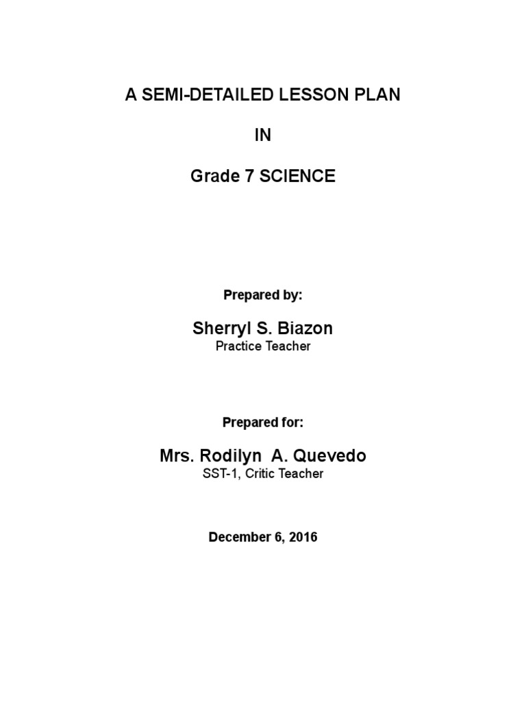 A Semi-Detailed Lesson Plan IN Grade 7 SCIENCE: Prepared by | PDF ...