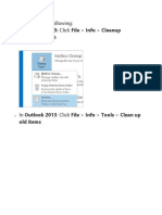 Tools Archive.: 1. Do One of The Following: in Outlook 2013: Click File Info Cleanup