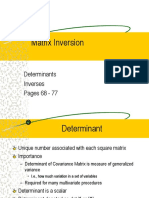 Matrix Inversion: Determinants Inverses Pages 68 - 77