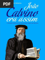 João Calvino Era Assim