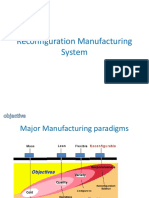 Reconfiguration Manufacturing Systems: Responsiveness, Variety, Quality & Cost