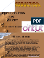 Presentation ON Orkut: by Sameer Mohanty