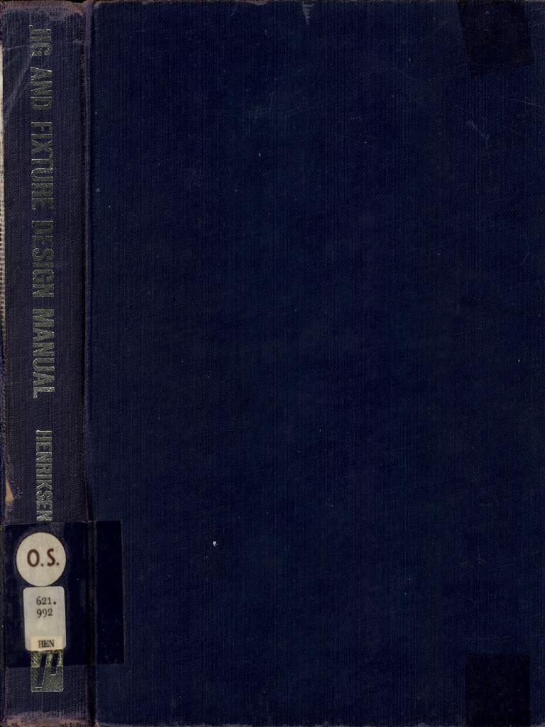 Jig and Fixture Design Manual - Hendriksen PDF | PDF