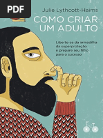 Como criar uma adulto