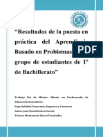 Resultados de La Puesta en Práctica Del Aprendizaje Basado en Problemas en Un Grupo de Estudiantes de 1º de Bachillerato