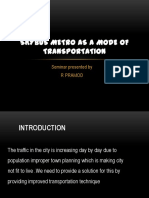 Skybus Metro As A Mode of Transportation: Seminar Presented by R Pramod