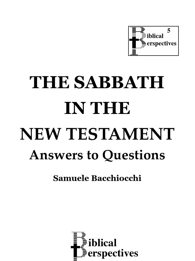 The Sabbath in The New Testament: Answers To Questions | PDF | Acts Of ...