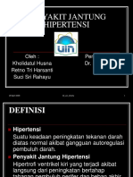 Penyakit Jantung Hipertensi: Oleh: Kholidatul Husna Retno Tri Harsanti Suci Sri Rahayu Pembimbing: Dr. Edi, SP - JP