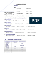 Placement Test: Questions. Tick (P) The Suitable Question