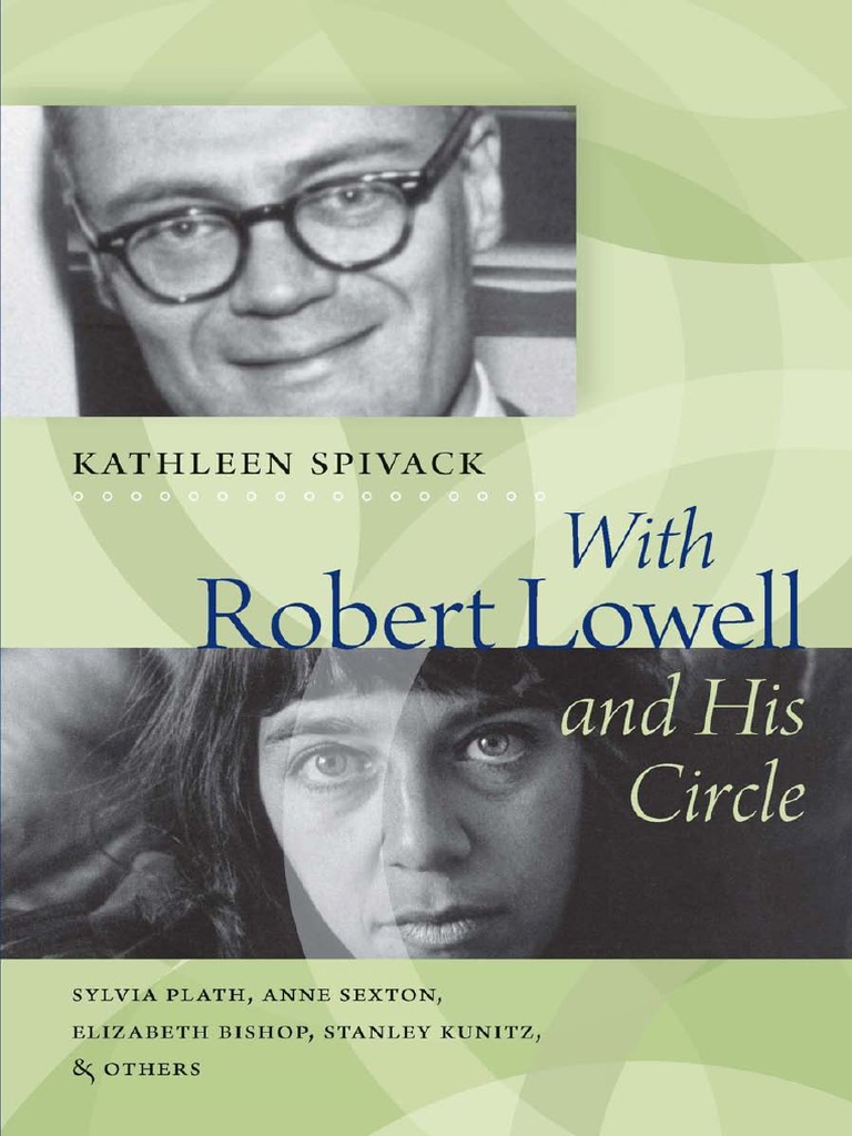 Spivack, Kathleen - Spivack, Kathleen - With Robert Lowell and His Circle photo photo