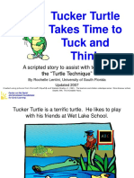 Tucker Turtle Takes Time To Tuck and Think: A Scripted Story To Assist With Teaching The "Turtle Technique"