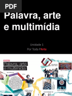 1 Palavra, Arte e Multimídia