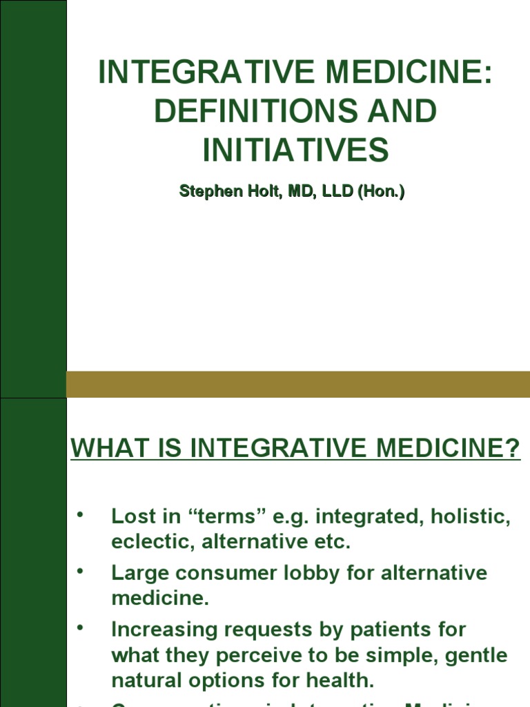 Stephen Holt MDIntegrative Medicine Definitions and Initiatives PDF