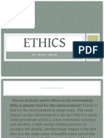 Ethics: By, Mark Smith