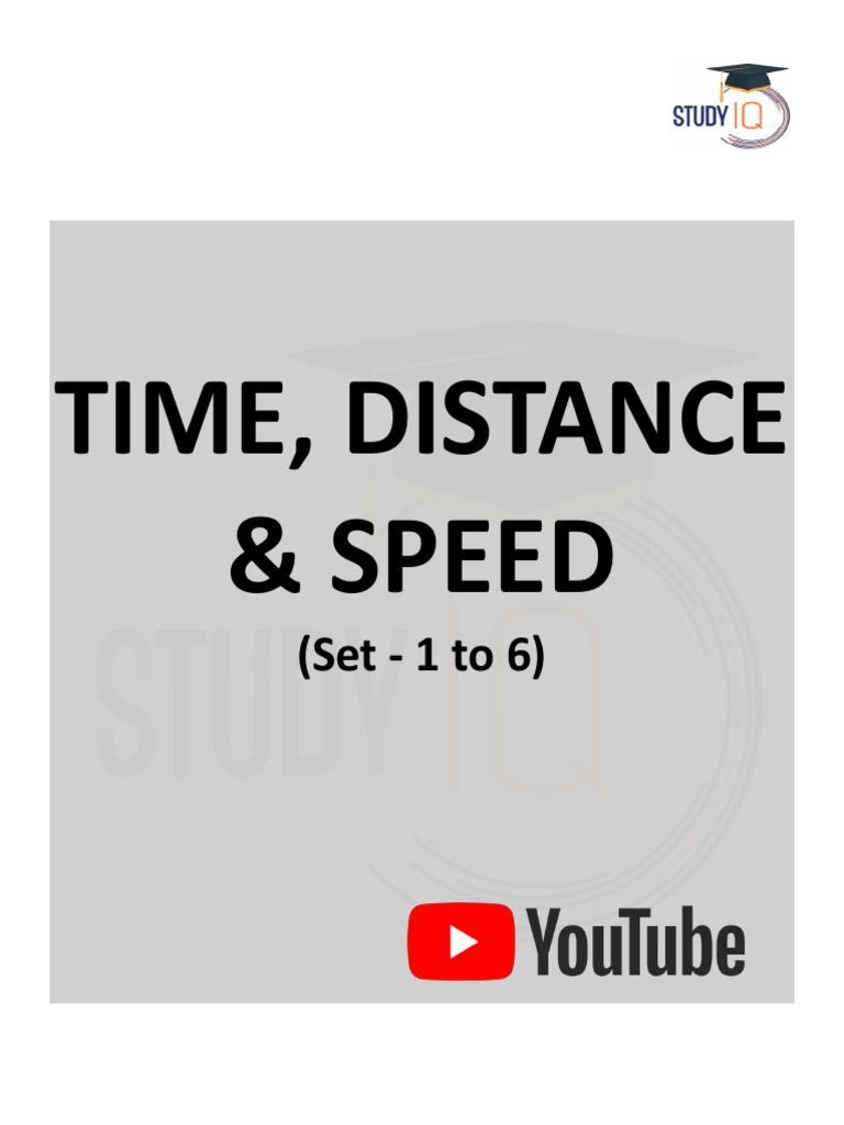 Time, Distance & Speed: (Set - 1 To 6) | PDF | Speed | Physical Quantities