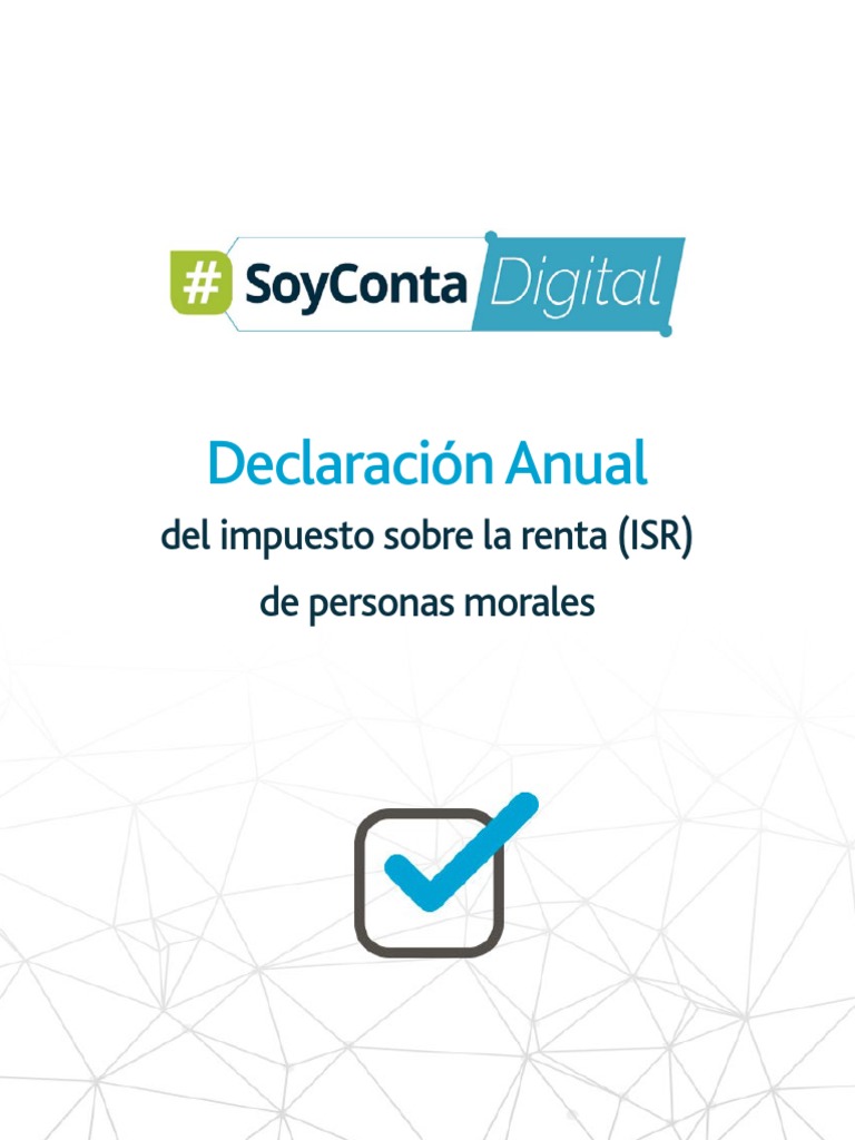 Declaración Anual ISR Personas Morales | PDF | Impuesto sobre la renta ...