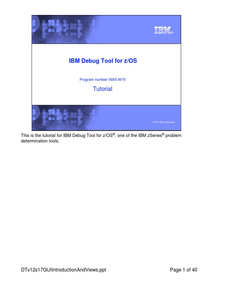 IBM Debug Tool For z/OS Tutorial PDF Eclipse (Software) Graphical User Interfaces