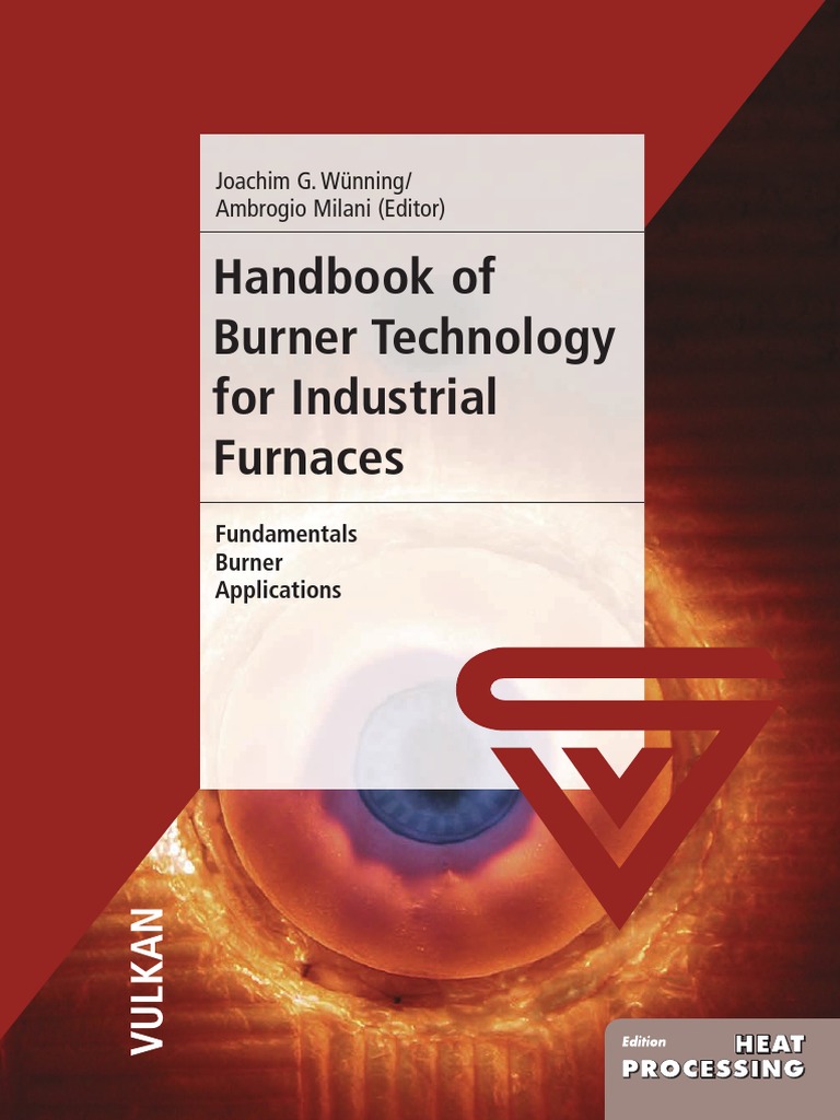 Handbook of Burner Technology For Industrial Furnaces Joachim G