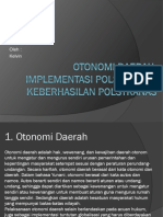 Otonomi Daerah, Implementasi Polstranas, Keberhasilan Polstranas