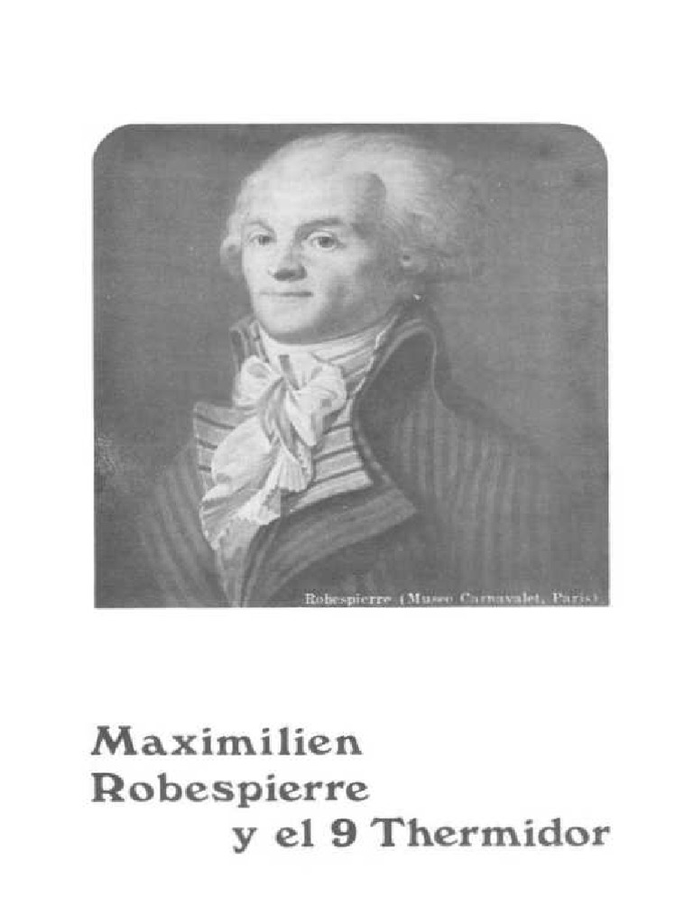 Robespierre | Maximilien Robespierre | revolución Francesa