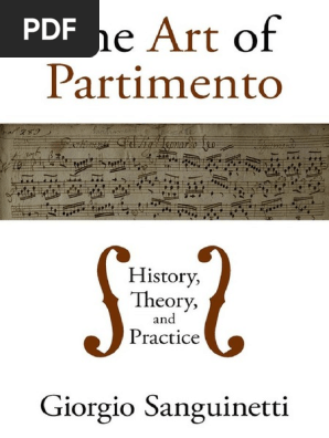 Giorgio Sanguinetti The Art Of Partimento History Theory - 