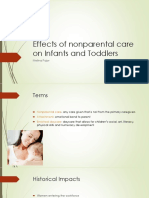 Effects of Nonparental Care On Infants and Toddlers: Melina Pajor