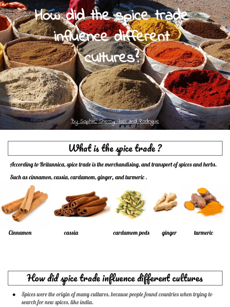 Influence of the Spice Trade on Cultures | PDF | Spice | Herbs And Spices