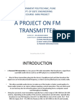 A Project On FM Transmitter: Government Polytechnic, Pune Dept. of E&Tc Engineering Course-Mini Project