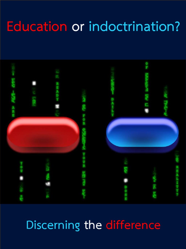 Education or Indoctrination? Discerning The Difference. (Free Book ...