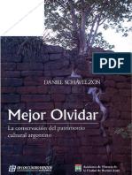Mejor Olvidar La Conservacion Del Patrimonio Cultural Argentino PDF